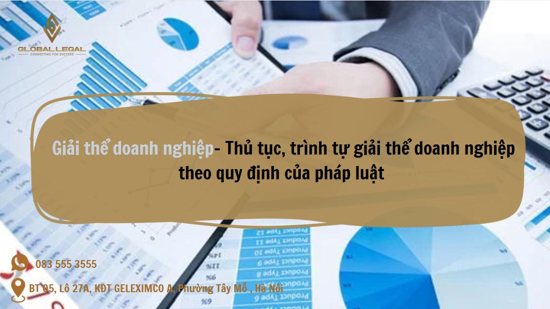 Giải thể Doanh nghiệp là gì? Trình tự thủ tục giải thể doanh nghiệp 